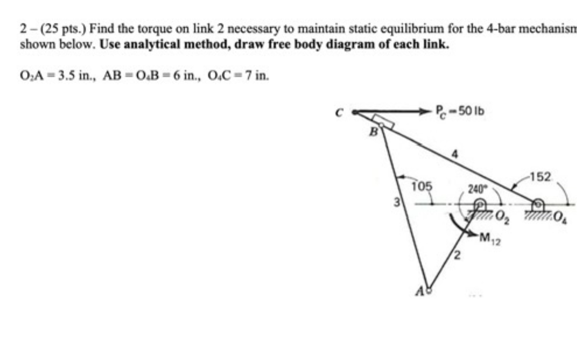 2 - ( 2 5 pts . ) Find the torque on link 2