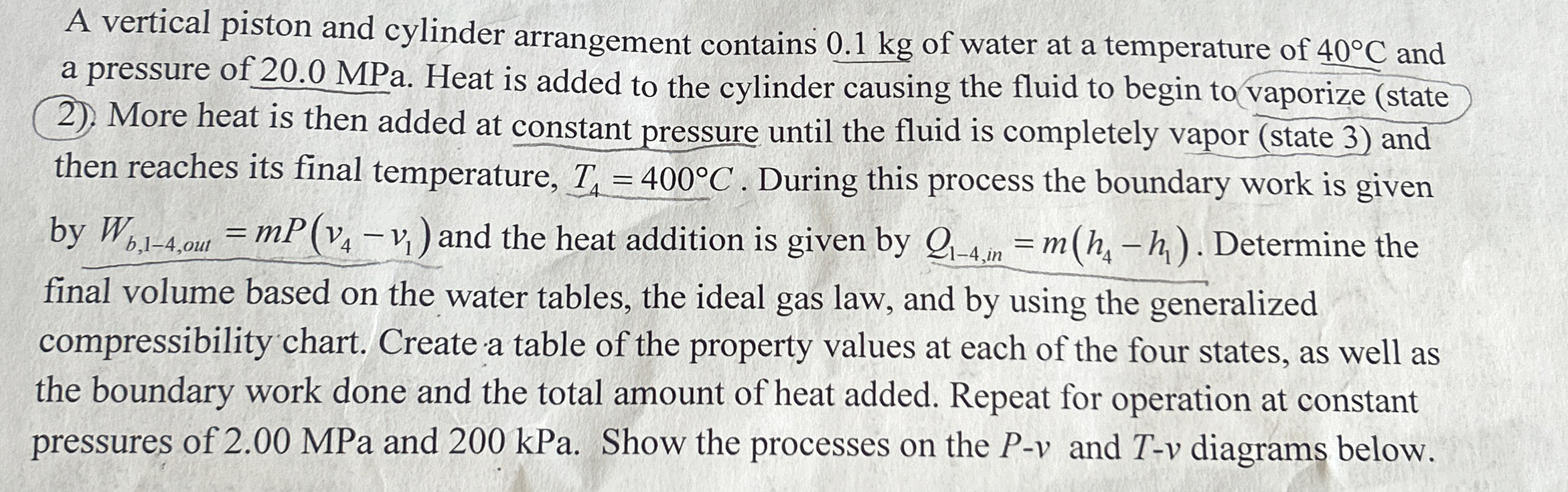 A vertical piston and cylinder arrangement