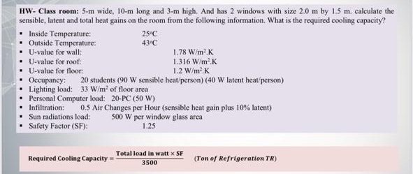 HW - Class room: 5 - m wide, 1 0 - m long and 3 -