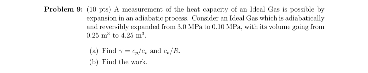 Problem 9 : ( 1 0 pts ) A measurement of the heat