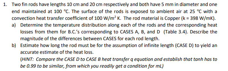 1 . Two fin rods have lengths 1 0 cm and 2 0 cm