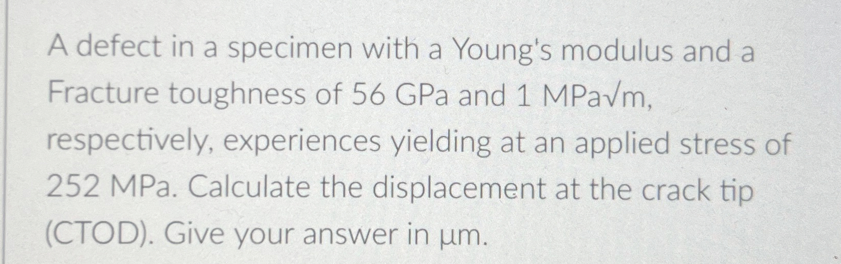 A defect in a specimen with a Young's modulus and