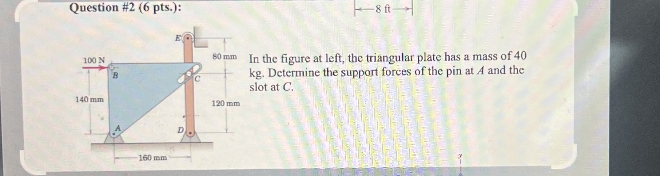 Question # 2 ( 6 pts . ) : larr - 8