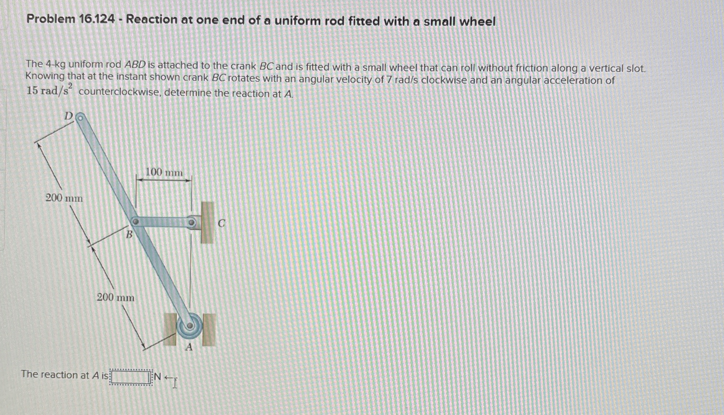 Problem 1 6 . 1 2 4 - Reaction at one end of a