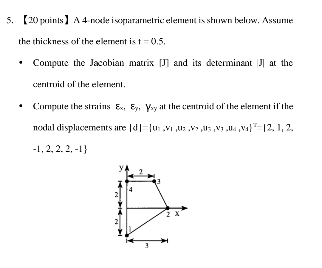 5 . 2 0 points A 4 - node isoparametric element