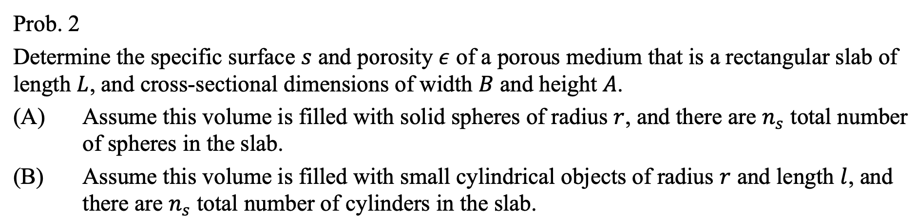 Prob. 2 Determine the specific surface \ ( s \ )