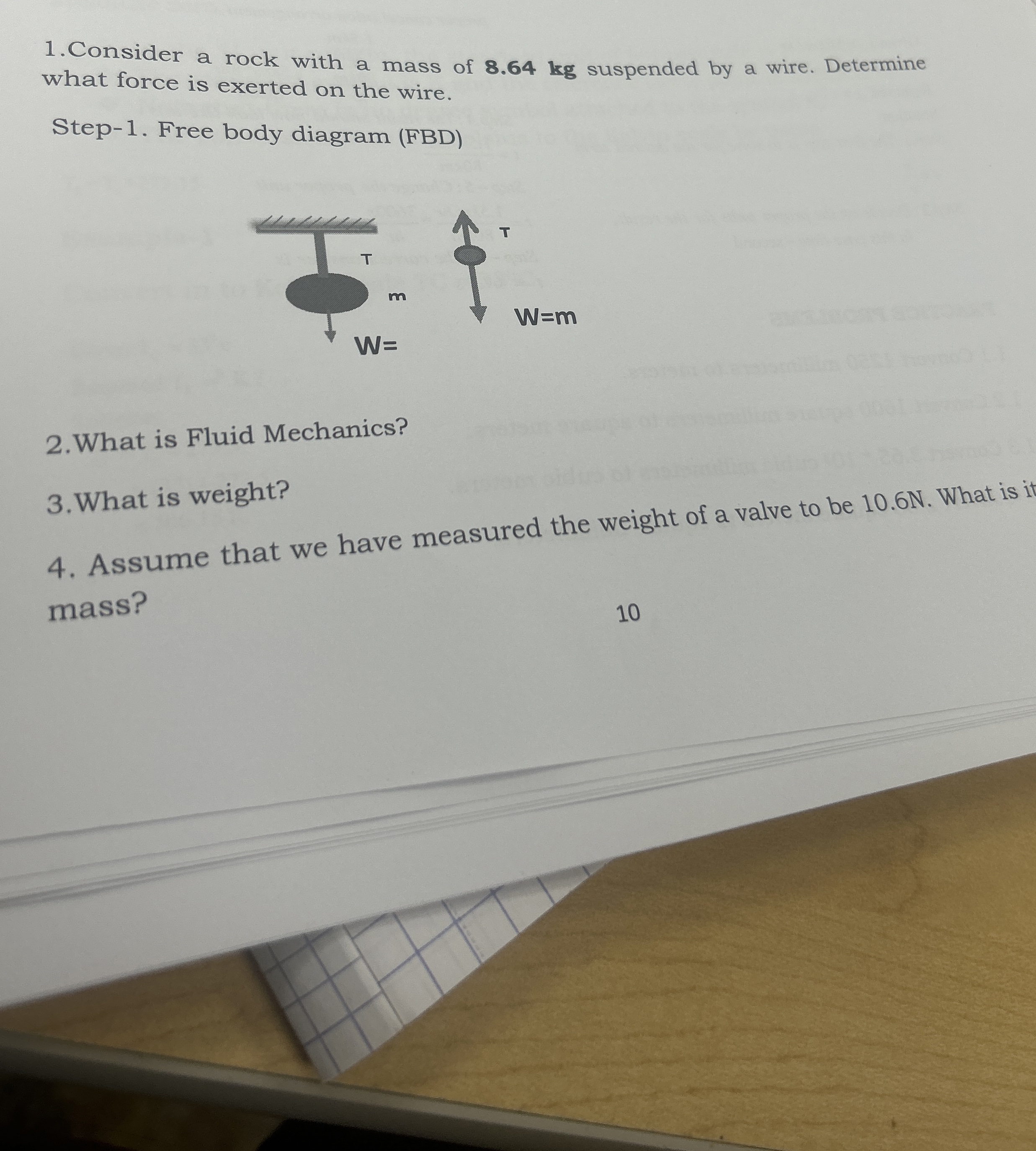 Consider a rock with a mass of 8 . 6 4 kg