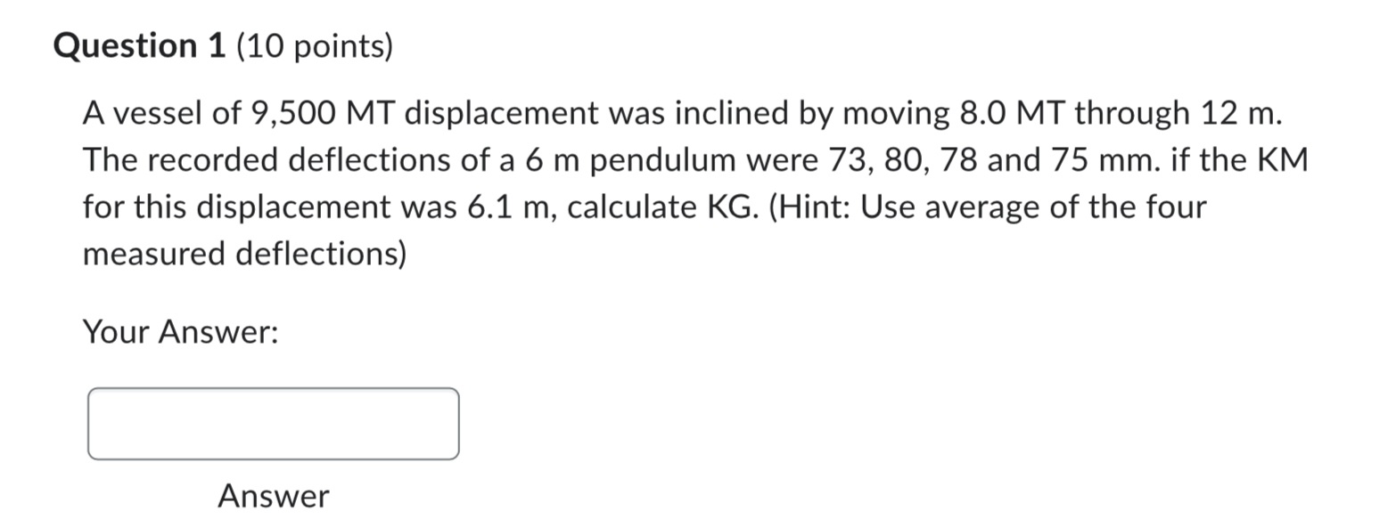 Question 1 ( 1 0 points ) A vessel of 9 , 5 0 0