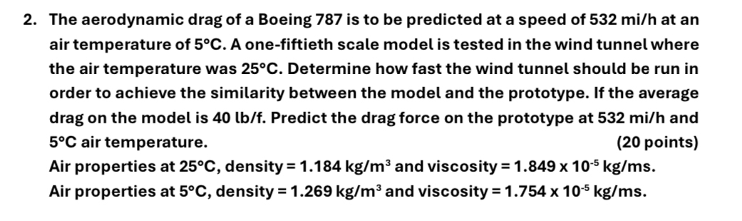 The aerodynamic drag of a Boeing 7 8 7 is to be