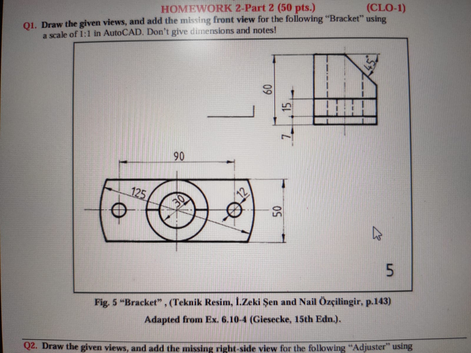 HOMEWORK 2 - Part 2 ( 5 0 pts . ) Q 1 . Draw the