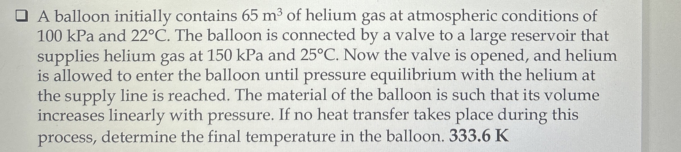 A balloon initially contains 6 5 m 3 of helium