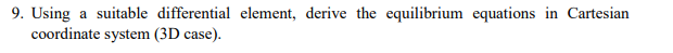 Using a suitable differential element, derive the
