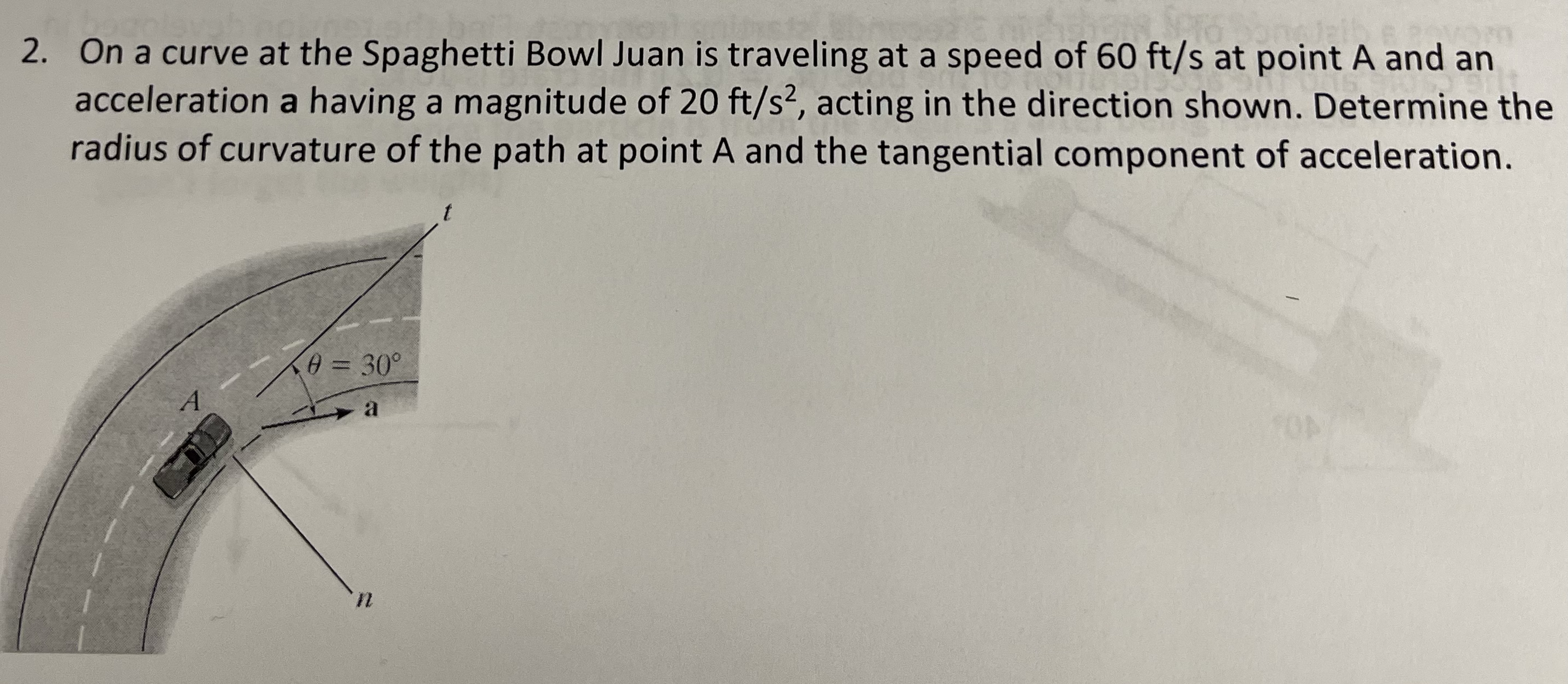 On a curve at the Spaghetti Bowl Juan is