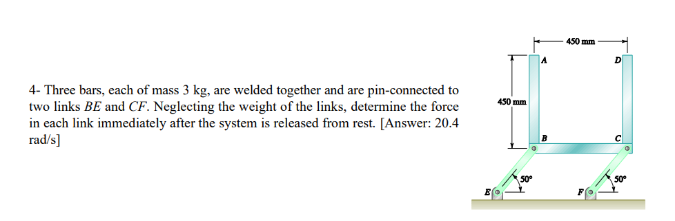 Three bars, each of mass 3 kg , are welded