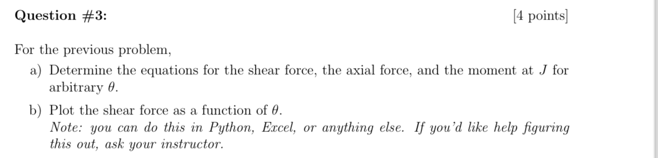 Question # 3 : [ 4 points ] For the previous