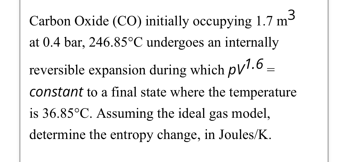 Carbon Oxide ( CO ) initially occupying 1 . 7 m 3