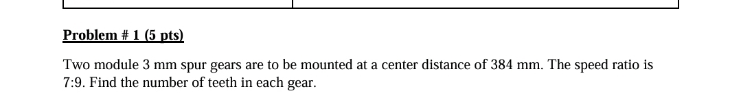 Machine design problem Problem # 1 ( 5 pts ) Two