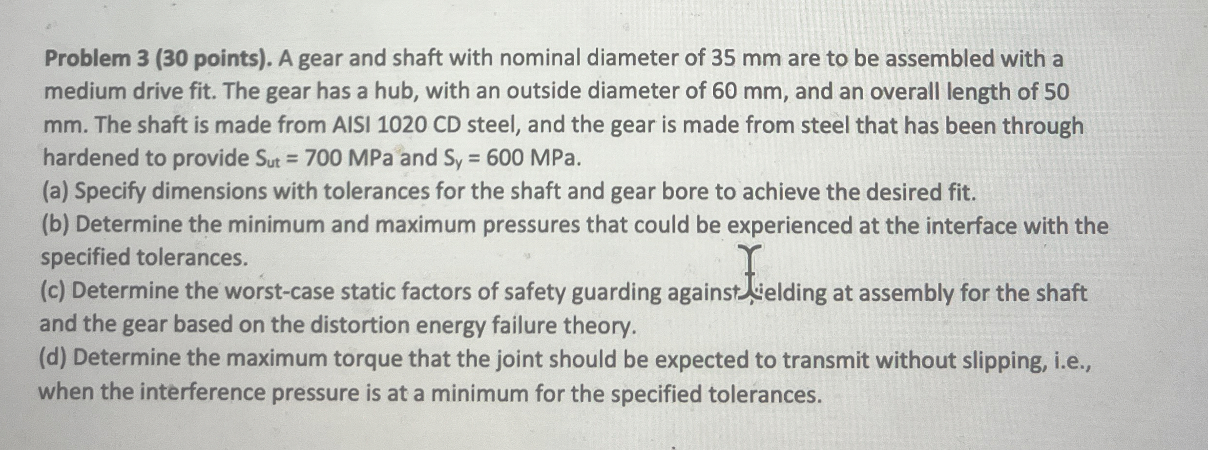 Problem 3 ( 3 0 points ) . A gear and shaft with