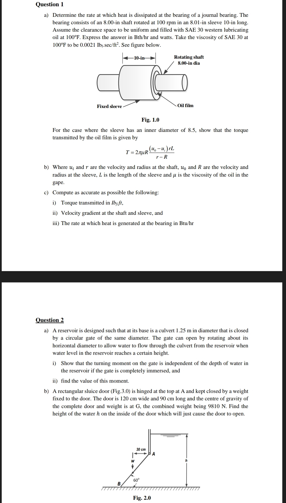 Question 1 a ) Determine the rate at which heat