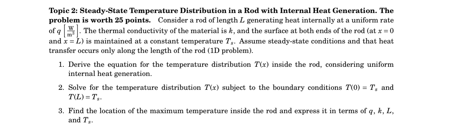 Topic 2 : Steady - State Temperature Distribution