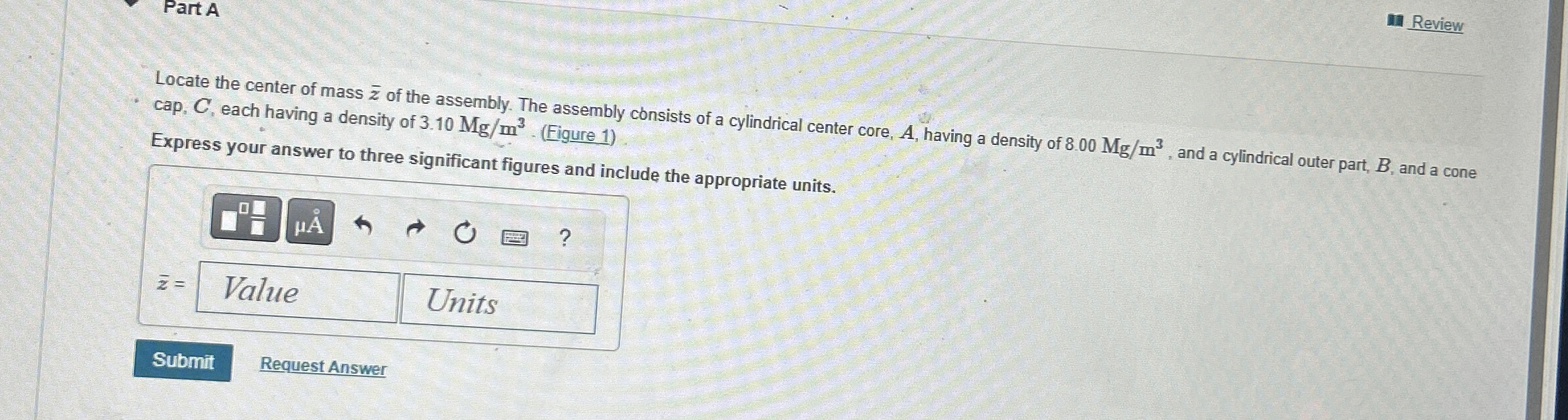 Part A Review Locate the center of mass ? b a r (