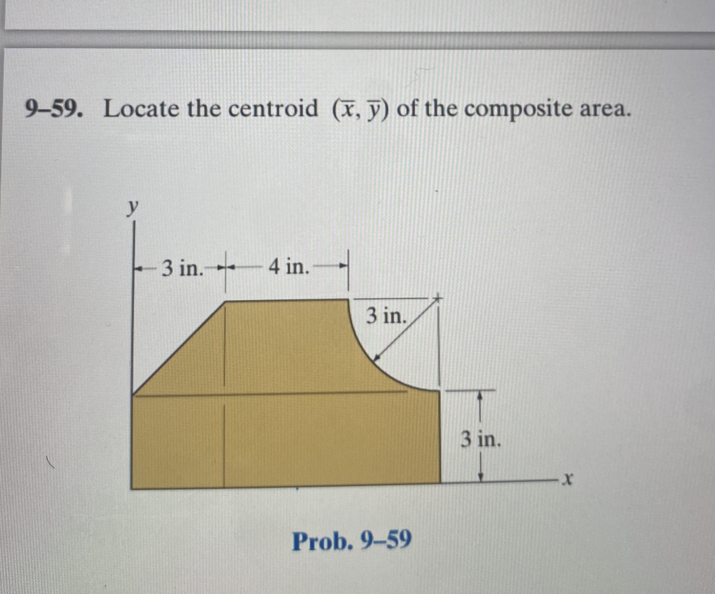 9 - 5 9 . Locate the centroid ( x , b a r ( y ) )