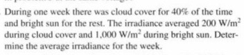 During one week there was cloud cover for 4 0 %
