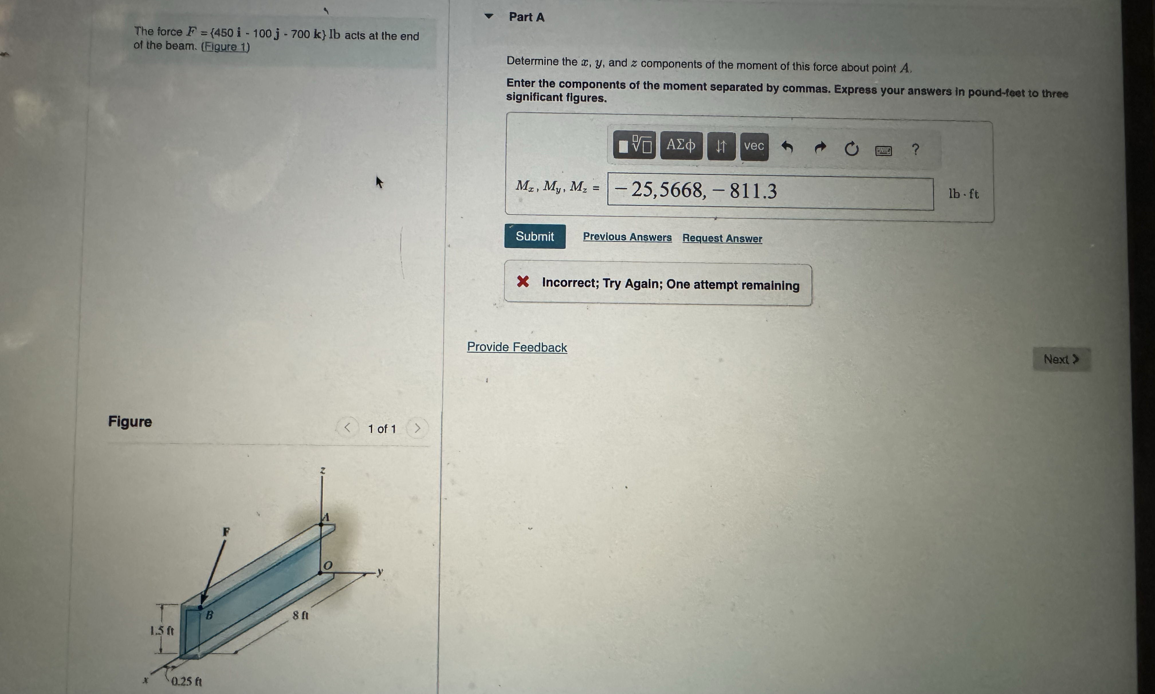 The force F = { 4 5 0 i - 1 0 0 j - 7 0 0 k } l b