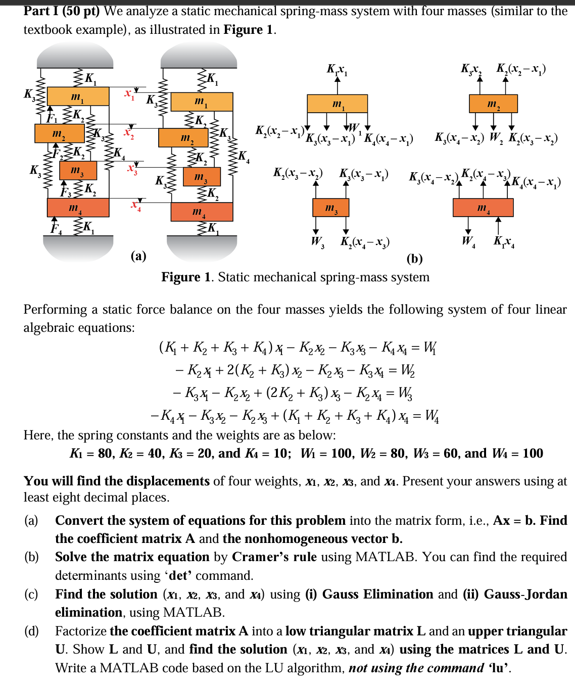 Part I ( 5 0 pt ) We analyze a static mechanical
