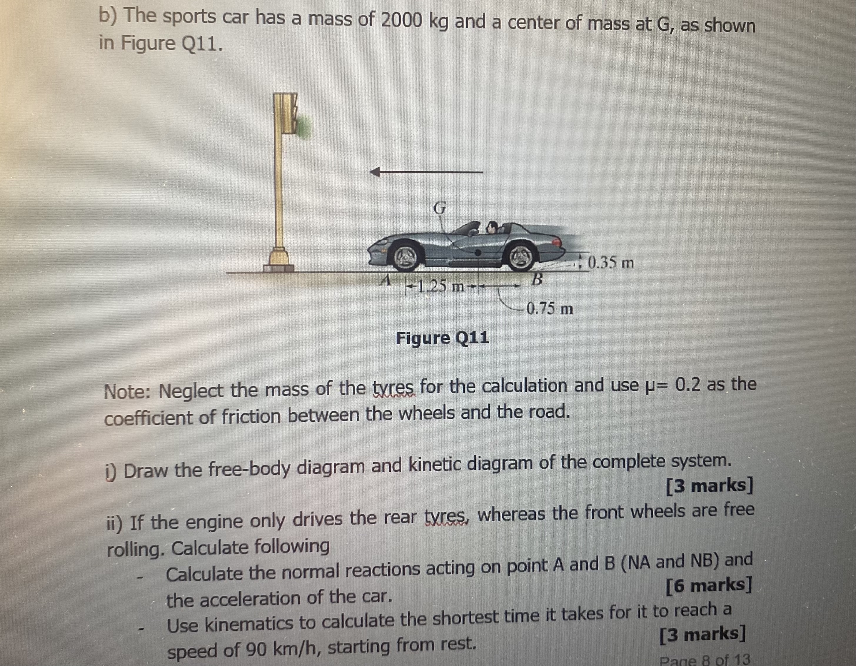 b ) The sports car has a mass of 2 0 0 0 kg and a
