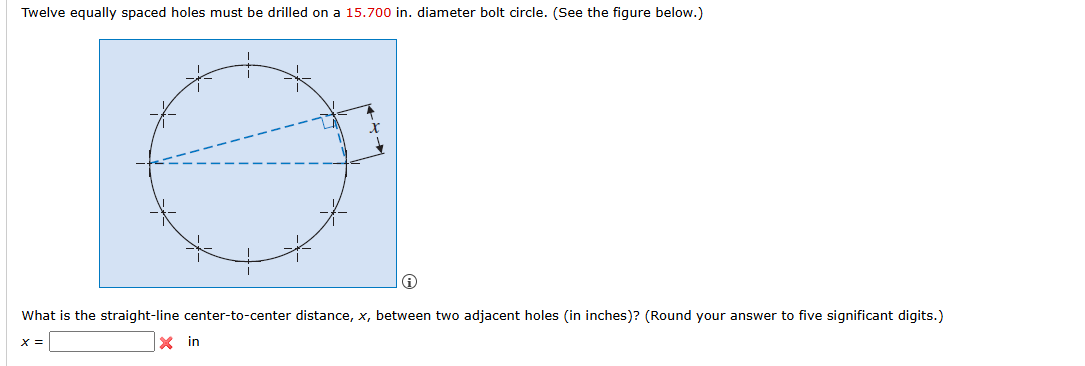 Twelve equally spaced holes must be drilled on a