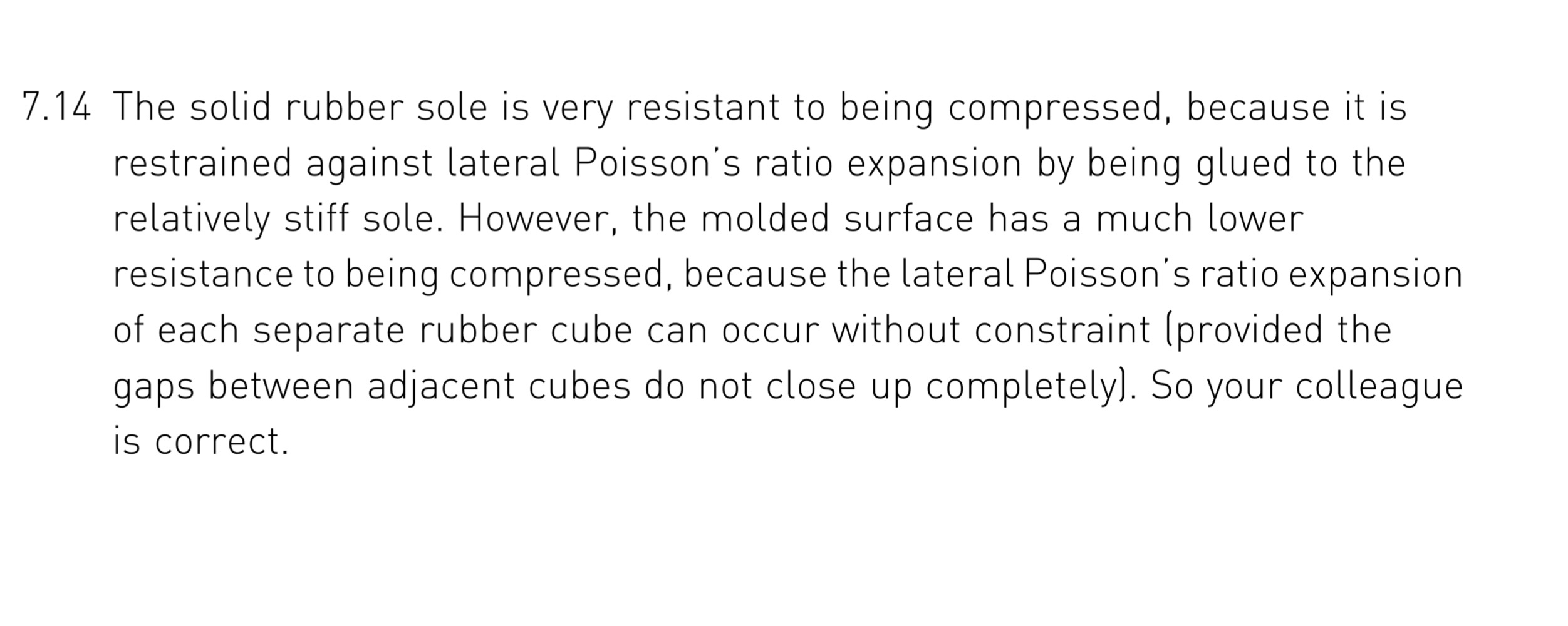 7 . 1 4 The solid rubber sole is very resistant