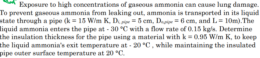 k = 1 5 ( W ) / ( mK ) , Di = 5 cm , Do = 6 cm ,