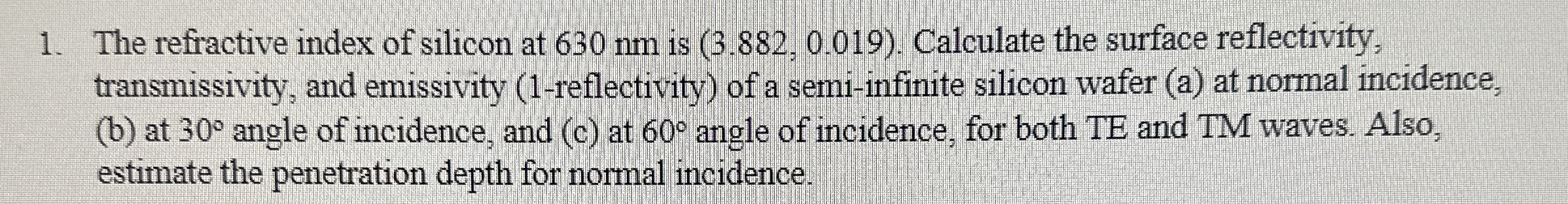 The refractive index of silicon at 6 3 0 nm is (