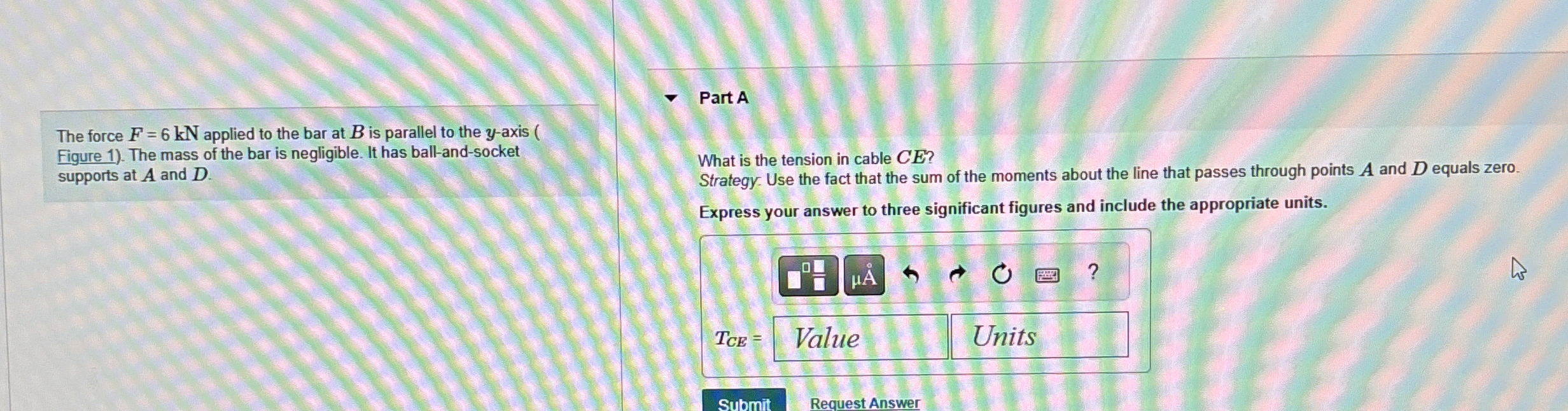 The force F = 6 k N applied to the bar at B is