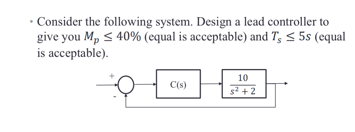 Consider the following system. Design a lead