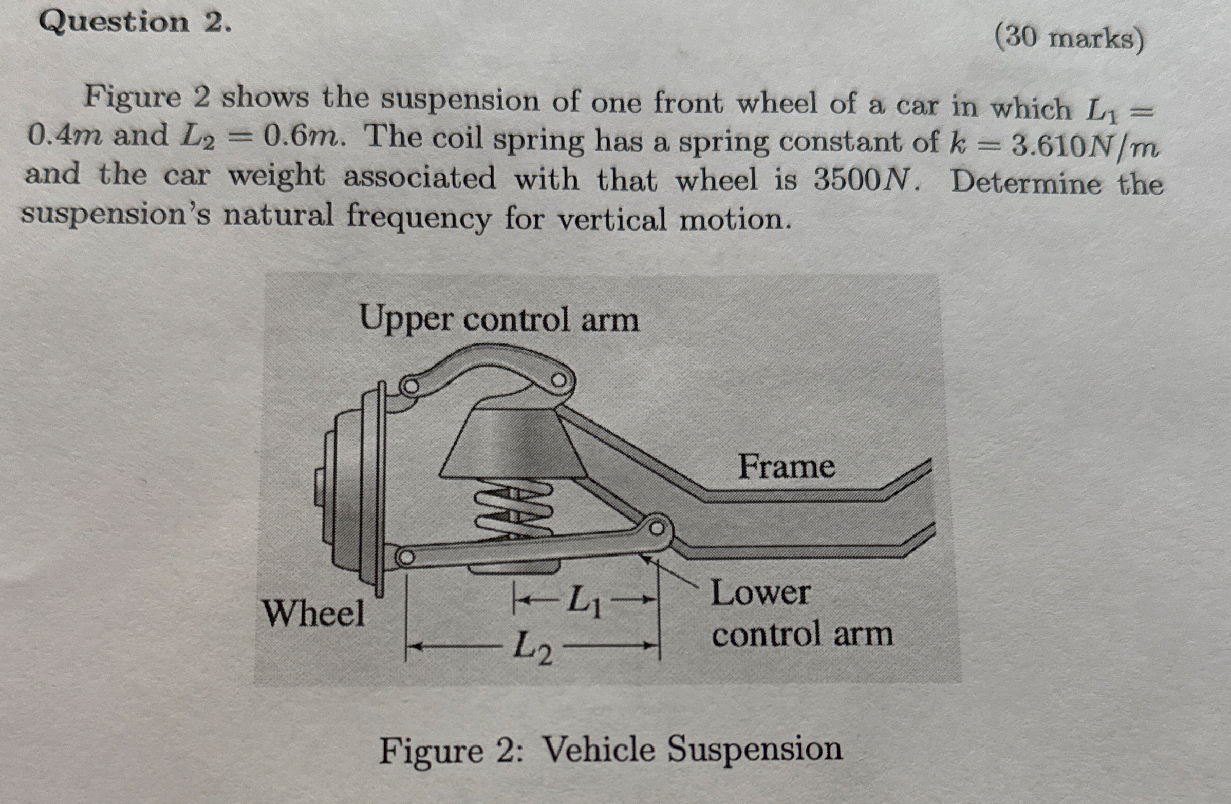 Question 2 . ( 3 0 marks ) Figure 2 shows the