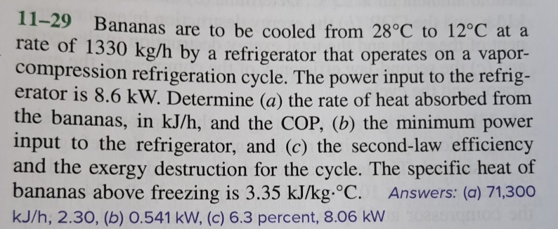 1 1 - 2 9 Bananas are to be cooled from 2 8 C to