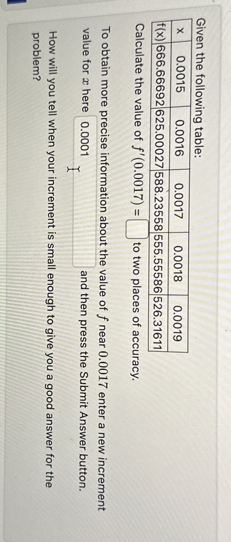 Given the following table: Calculate the value of