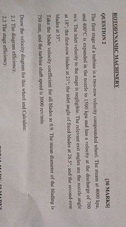 ROTODYNAMIC MACHINERY QUESTION 2 [ 3 0 MARKS ]