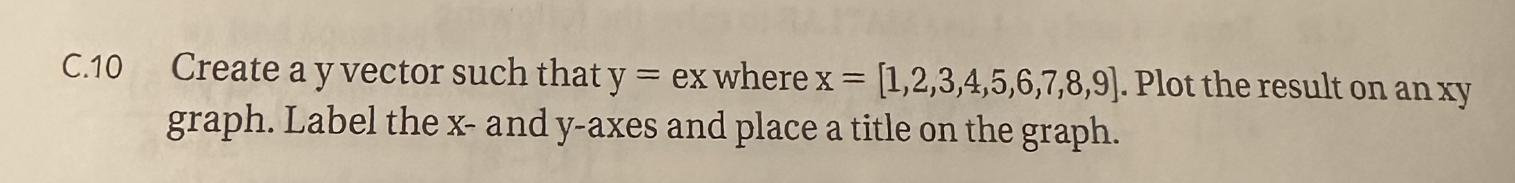c . 6 solve y = 0 . 5 x , where x = [ 2 6 4 8 2 1