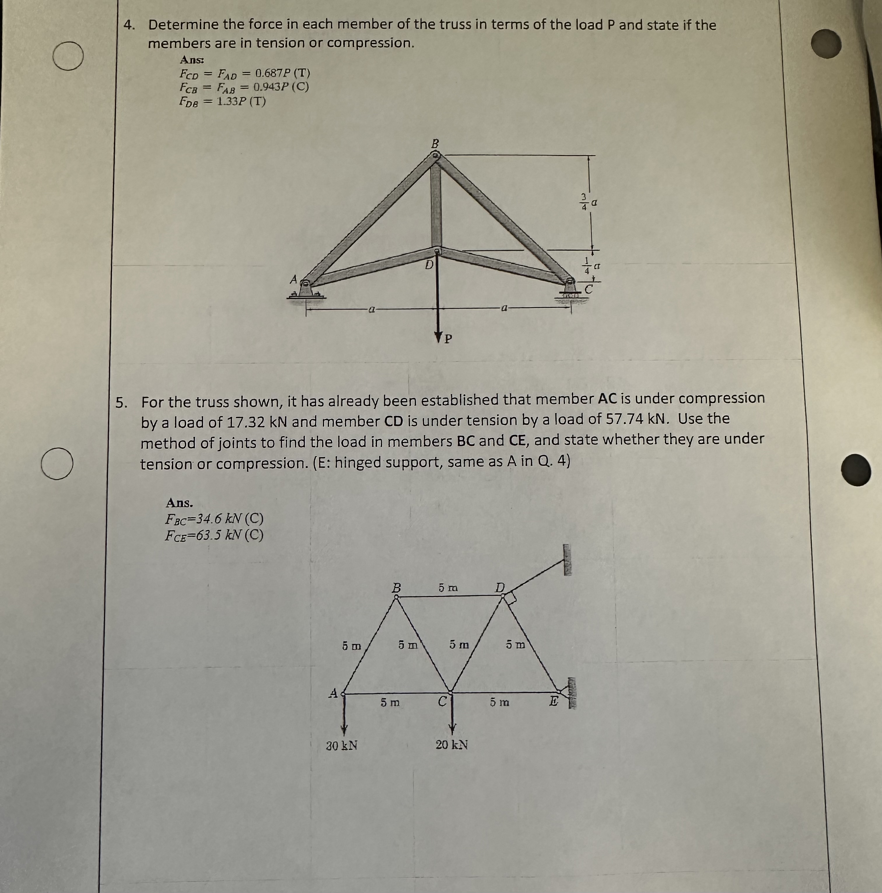 Determine the force in each member of the truss