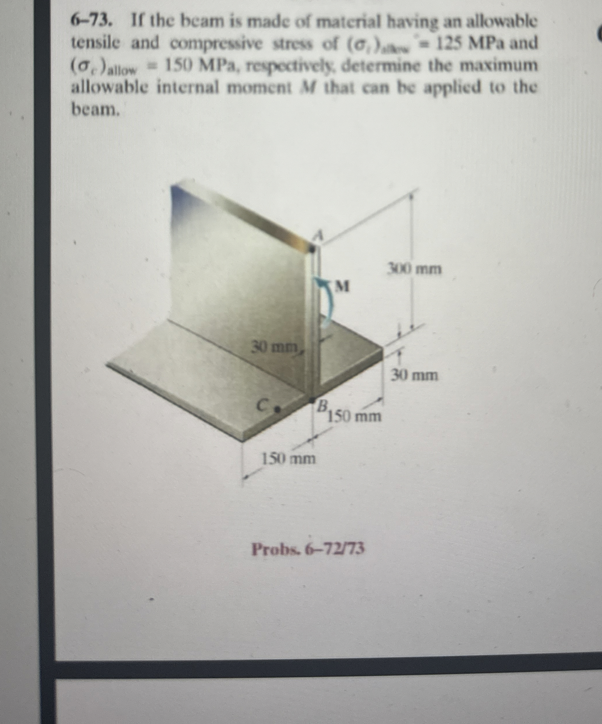 6 - 7 3 . If the beam is made of material having