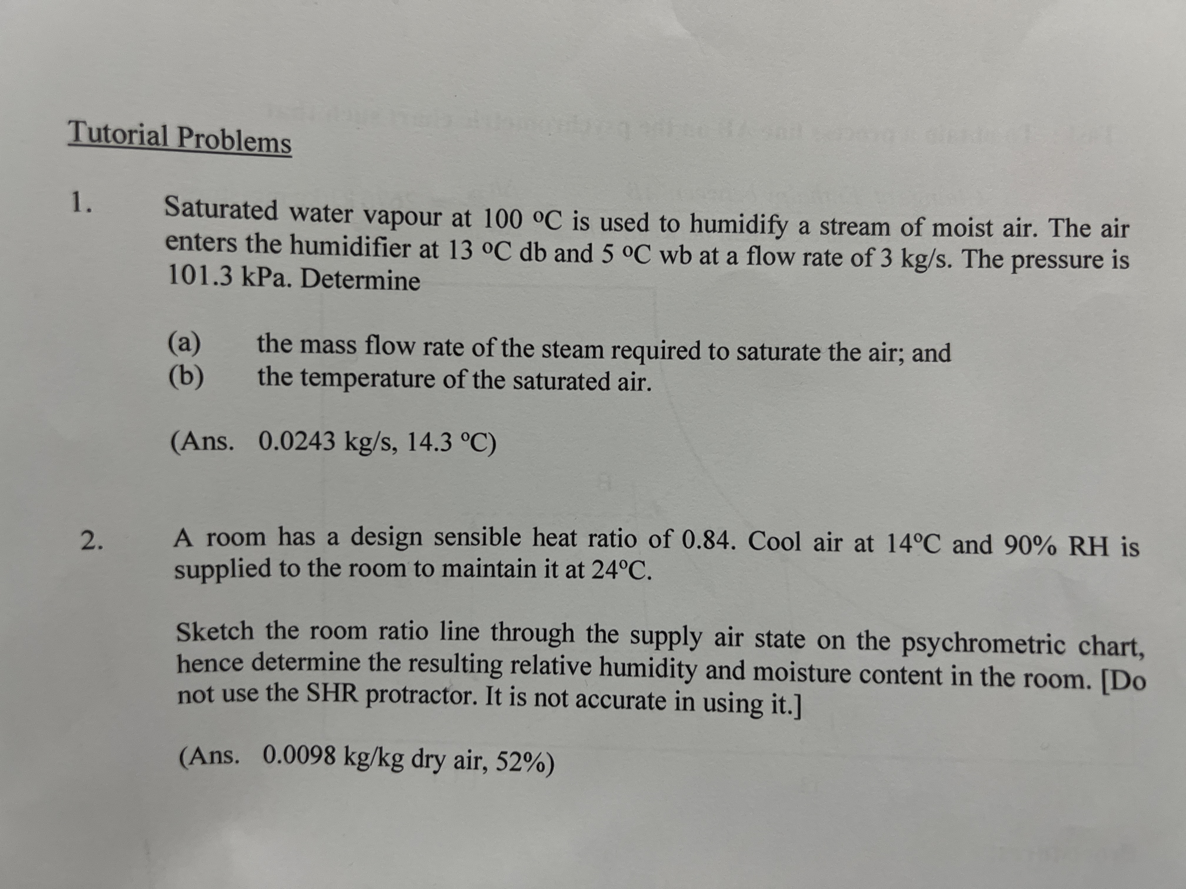 Tutorial Problems Saturated water vapour at 1 0 0