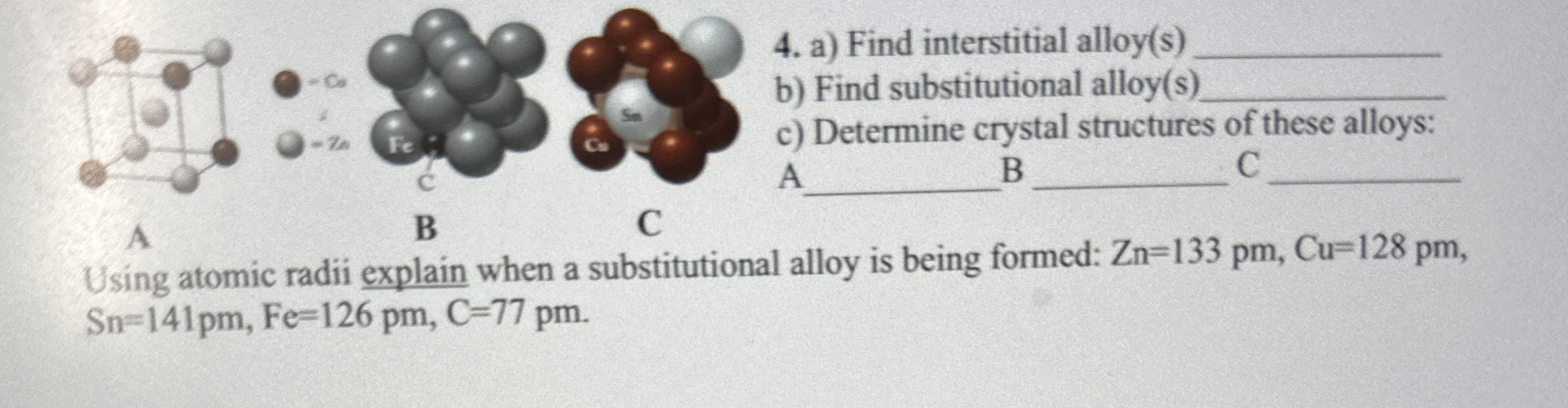 A B C Using atomic radii explain when a