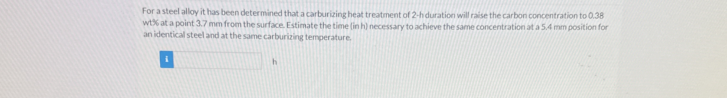 For a steel alloy it has been determined that a