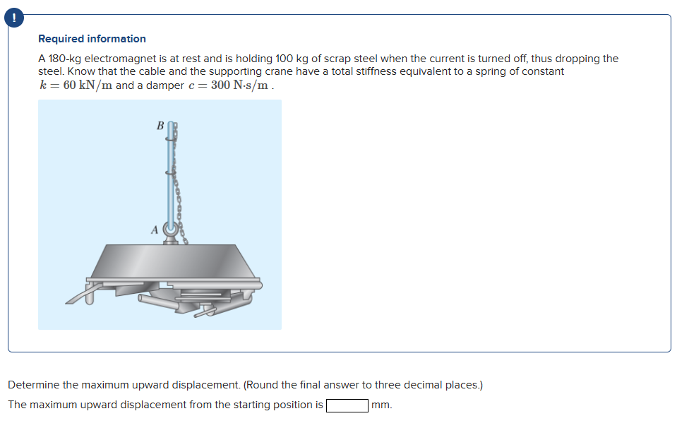 Required information A \ ( 1 8 0 - \ mathrm { kg