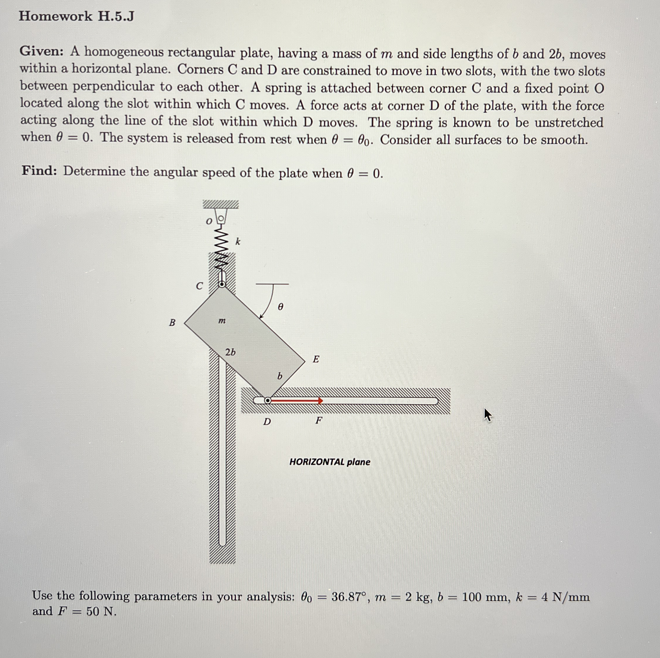 Homework H . 5 . J Given: A homogeneous