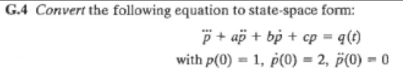 G . 4 Convert the following equation to state -