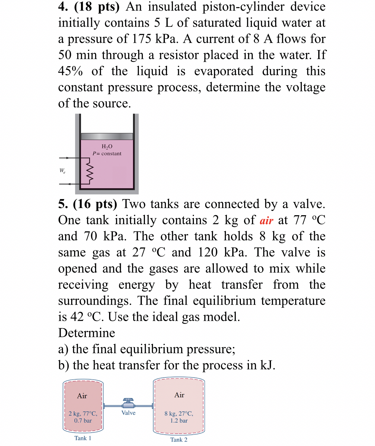 ( 1 8 pts ) An insulated piston - cylinder device